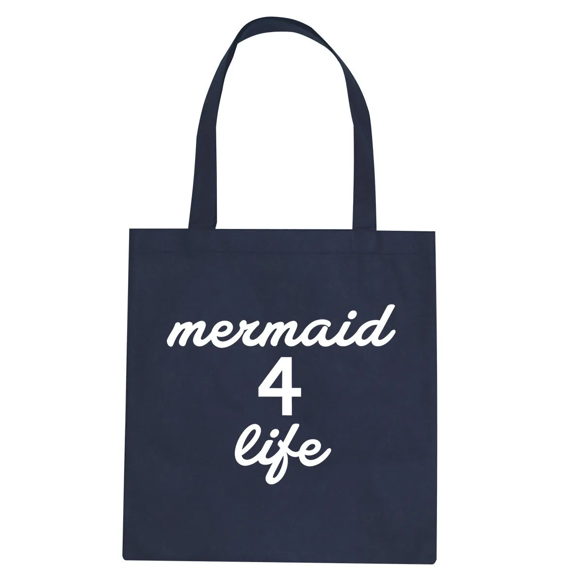 Mermaid 4 Life Tote Bag