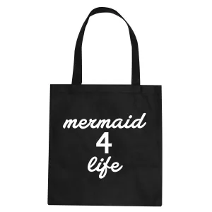 Mermaid 4 Life Tote Bag